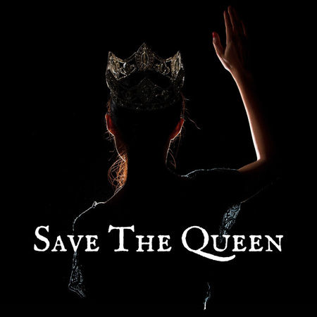 Save the Queen