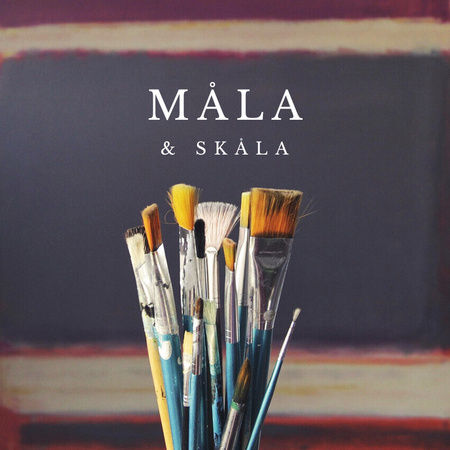 Måla och skåla